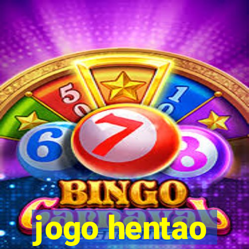 jogo hentao